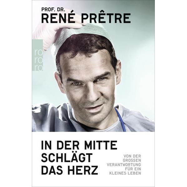 In der Mitte schlägt das Herz, Sachbücher von René Pretre