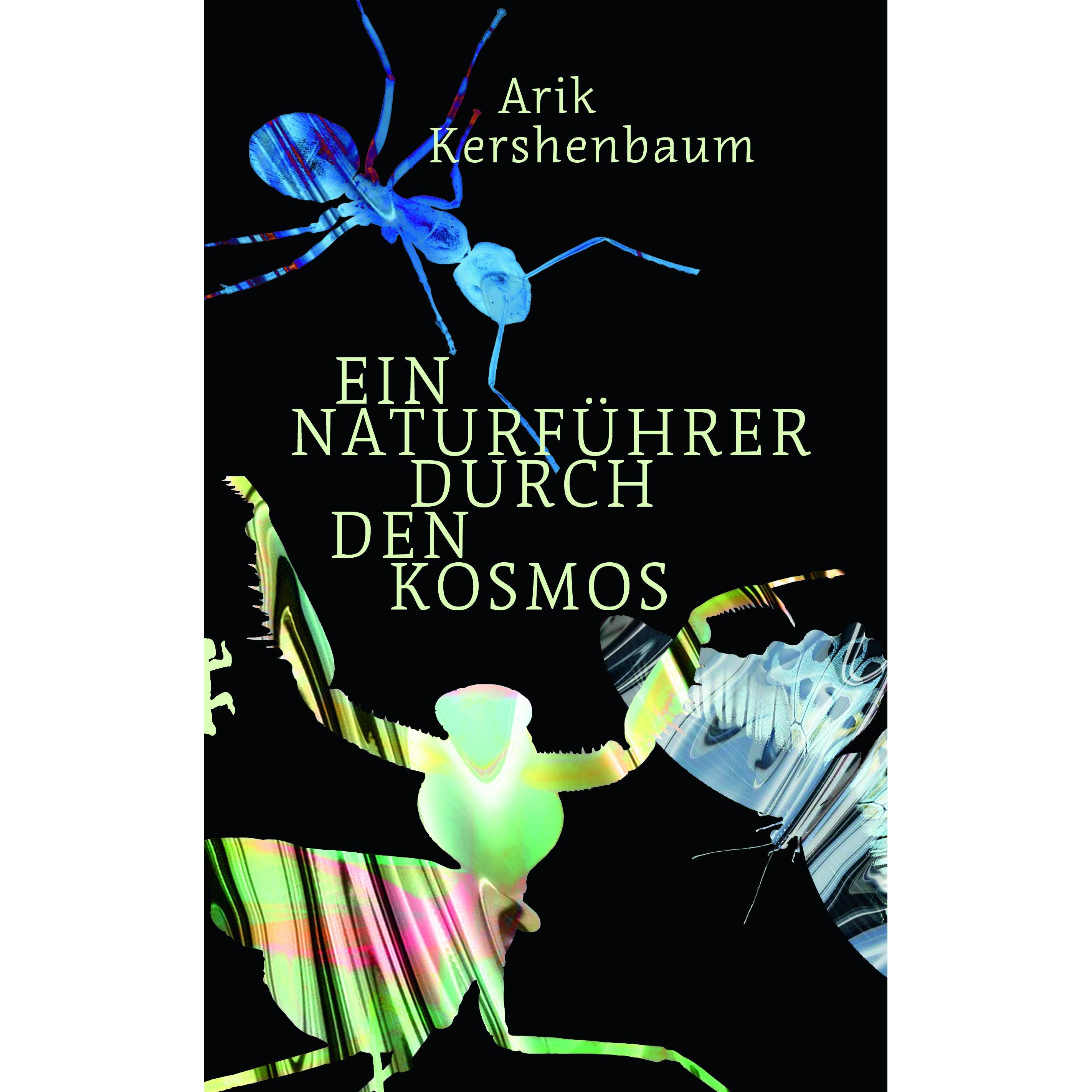 Ein Naturführer durch den Kosmos, Sachbücher von Arik Kershenbaum