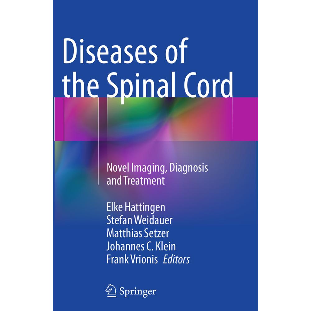 Thumbnail - Diseases of the Spinal Cord, Fachbücher von Stefan Weidauer, Frank Vrionis, Matthias Setzer, Elke Hattingen, Johannes C....