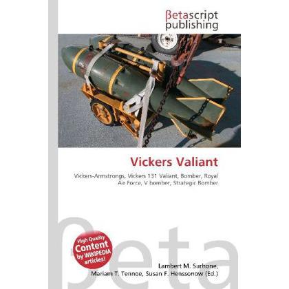 Vickers Valiant, Fachbücher von Susan F. Marseken, Lambert M. Surhone, Miriam T. Timpledon