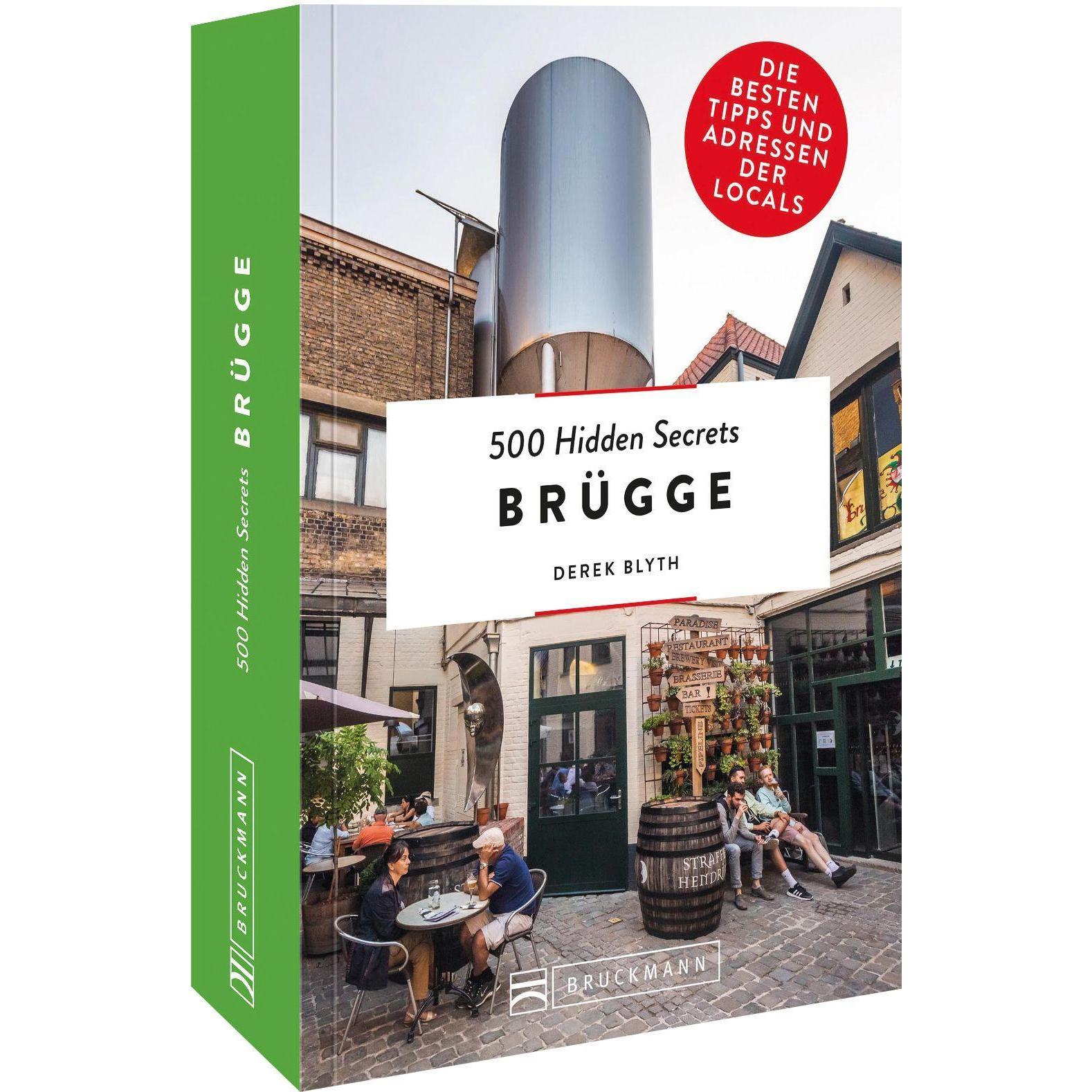 500 Hidden Secrets Brügge, Ratgeber von Derek Blyth