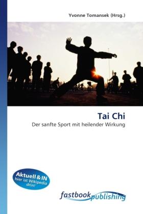 FastBook Publishing Tai Chi (Yvonne Tomansek, 2010)