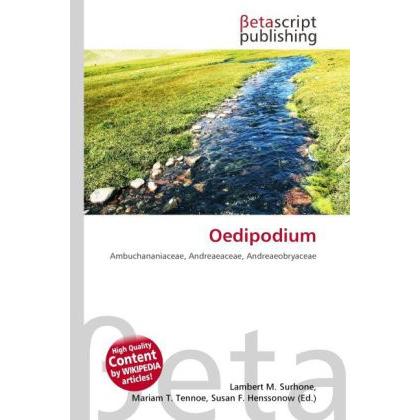 Thumbnail - Oedipodium, Fachbücher von Lambert M. Surhone, Miriam T. Timpledon, Susan F. Marseken