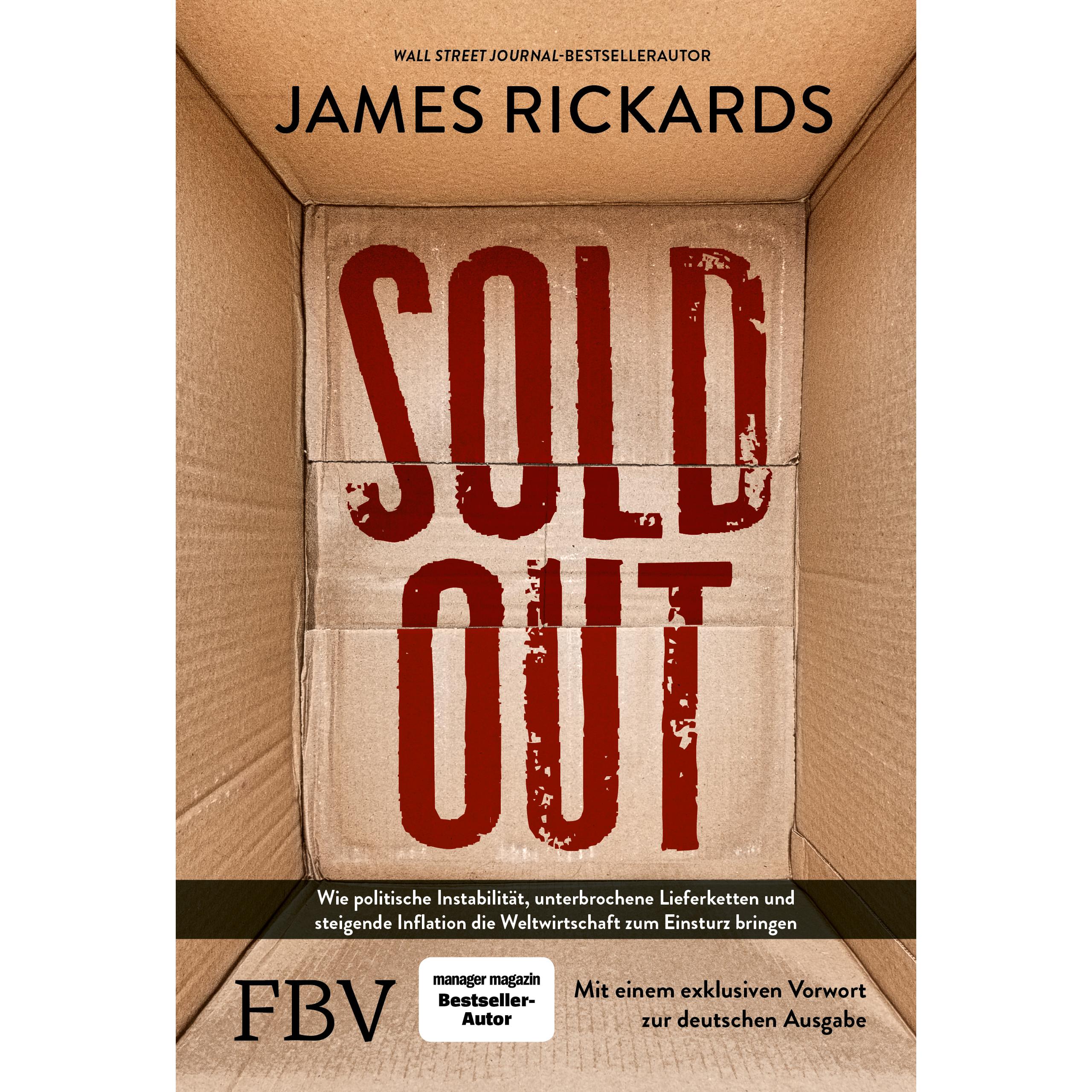 Sold Out – Ausverkauft, Sachbücher von James Rickards
