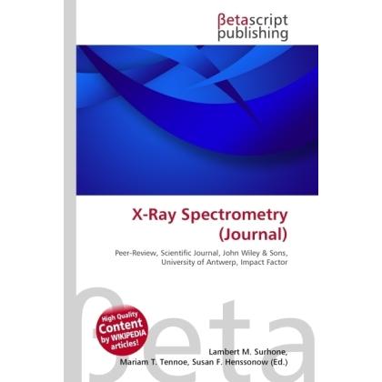 Thumbnail - X-Ray Spectrometry (Journal), Fachbücher von Lambert M. Surhone, Miriam T. Timpledon, Susan F. Marseken
