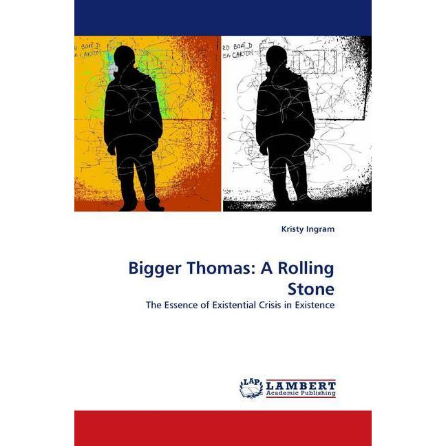 Bigger Thomas: A Rolling Stone, Fachbücher von Kristy Ingram