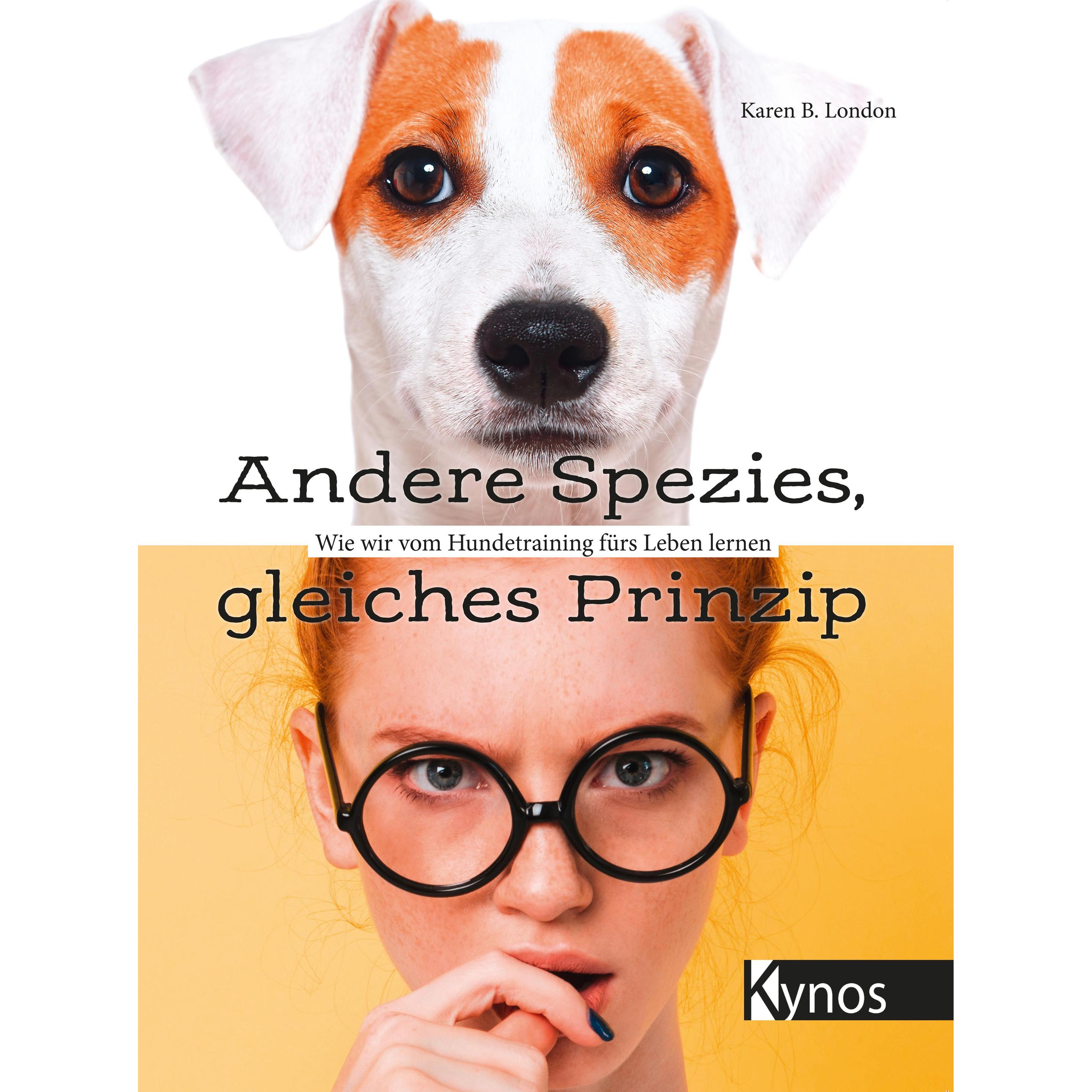 Andere Spezies, gleiches Prinzip, Ratgeber von Karen B. London
