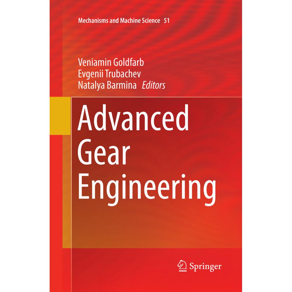 Advanced Gear Engineering, Fachbücher von Natalya Barmina, Evgenii Trubachev, Veniamin Goldfarb