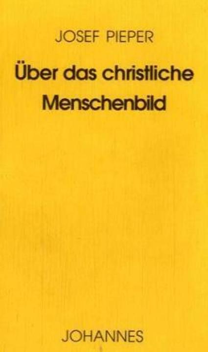 Produktbild Über das christliche Menschenbild (Deutsch, Josef Pieper, 2010)