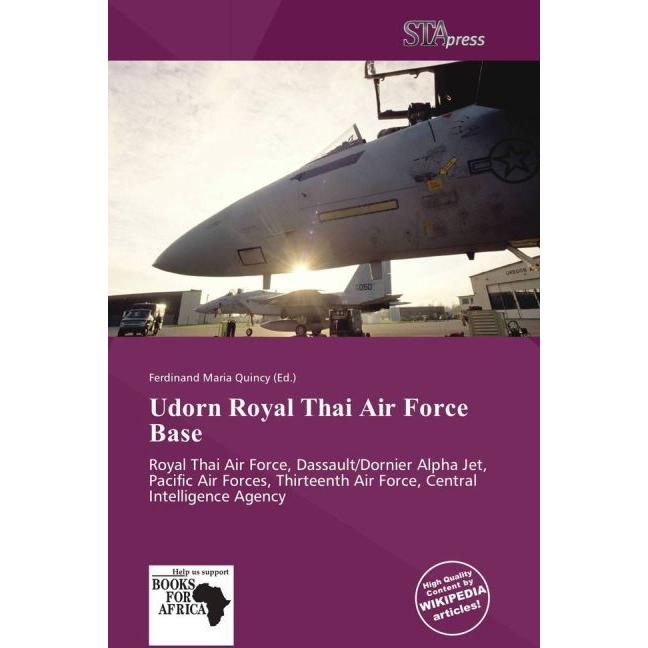 Udorn Royal Thai Air Force Base, Fachbücher von Ferdinand M. Quincy