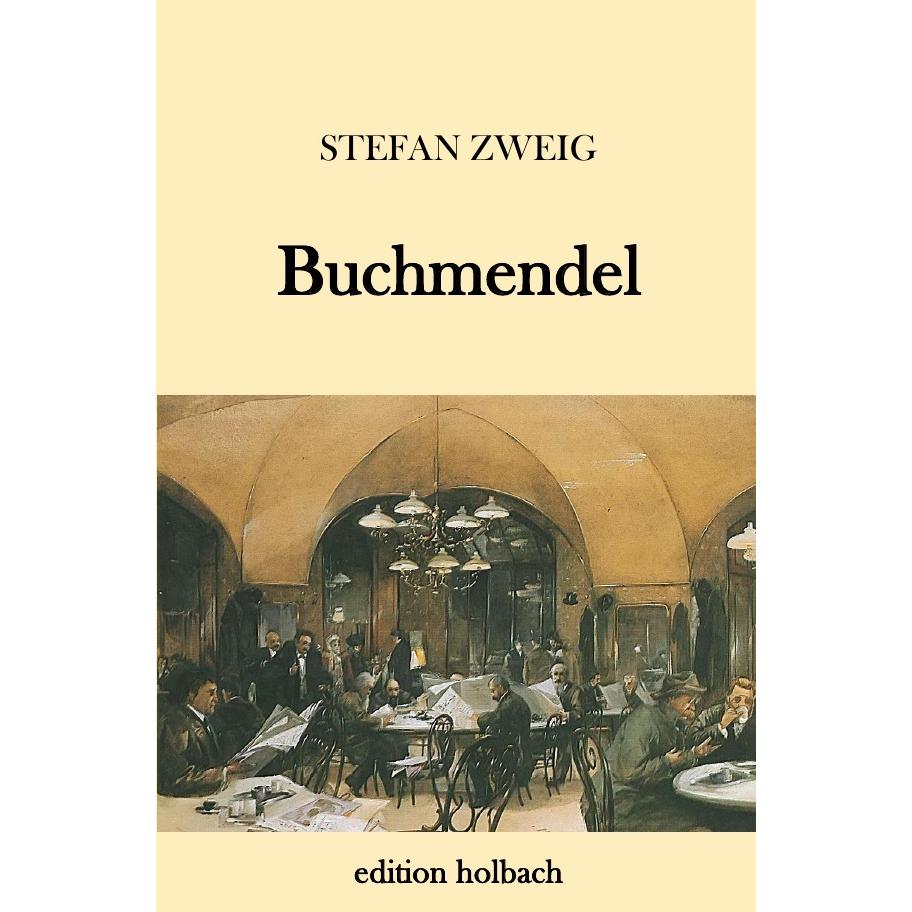Buchmendel, Belletristik von Stefan Zweig