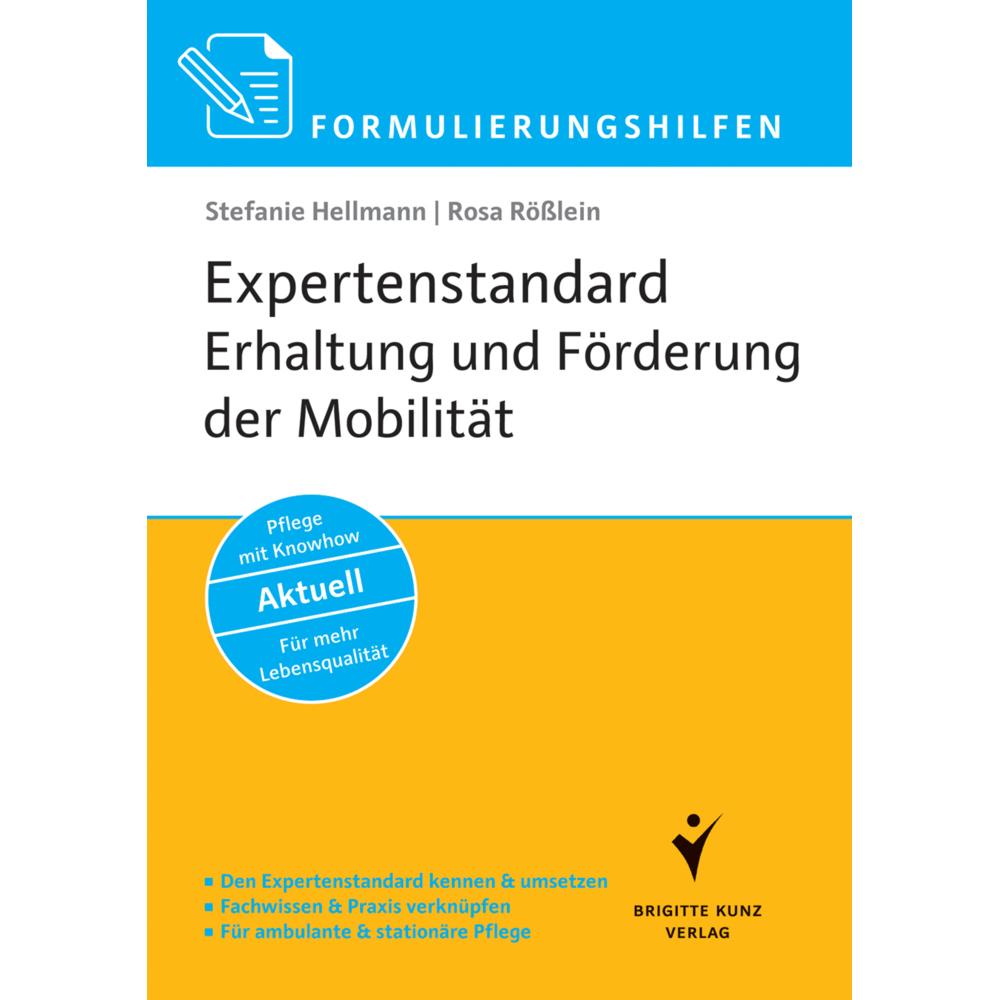 Expertenstandard Erhaltung und Förderung der Mobilität in der Pflege, Fachbücher von Stefanie Hellmann, Rosa Rösslein