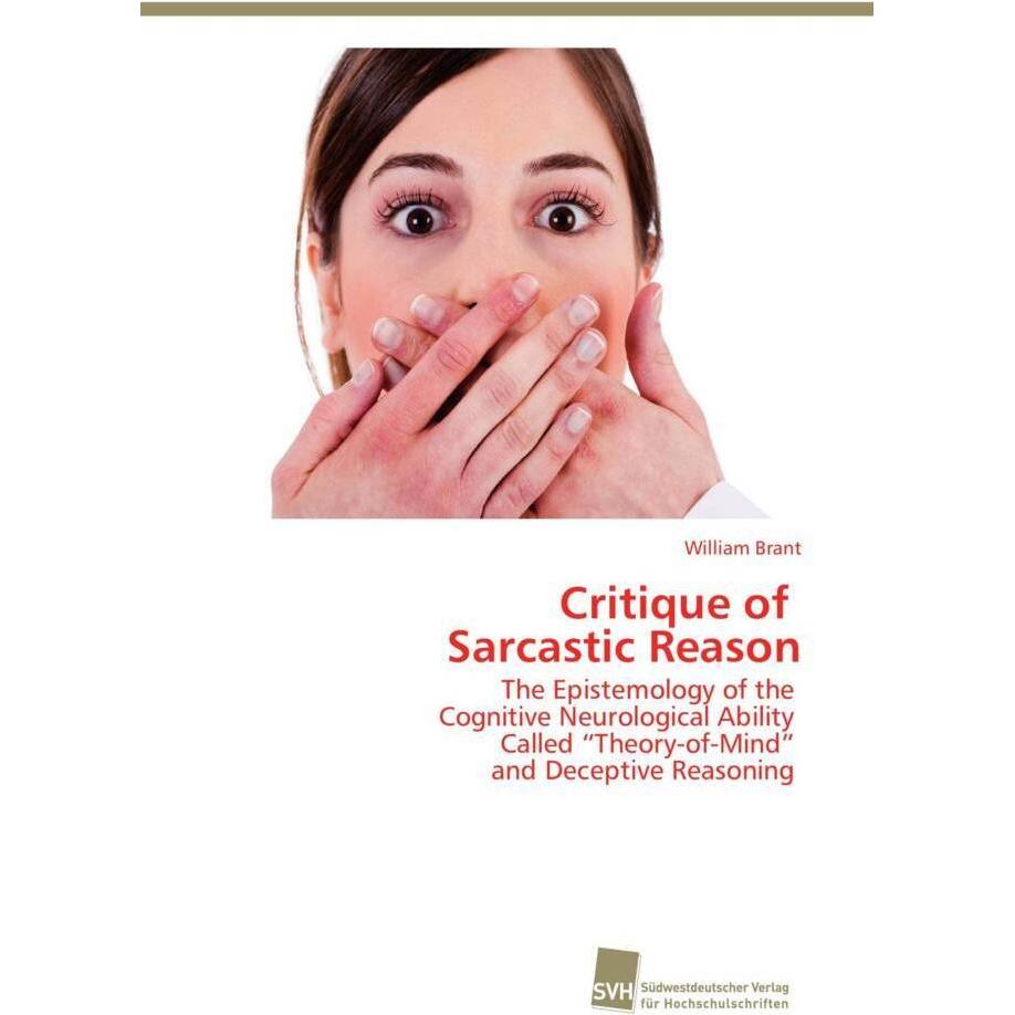 Critique of Sarcastic Reason, Sachbücher