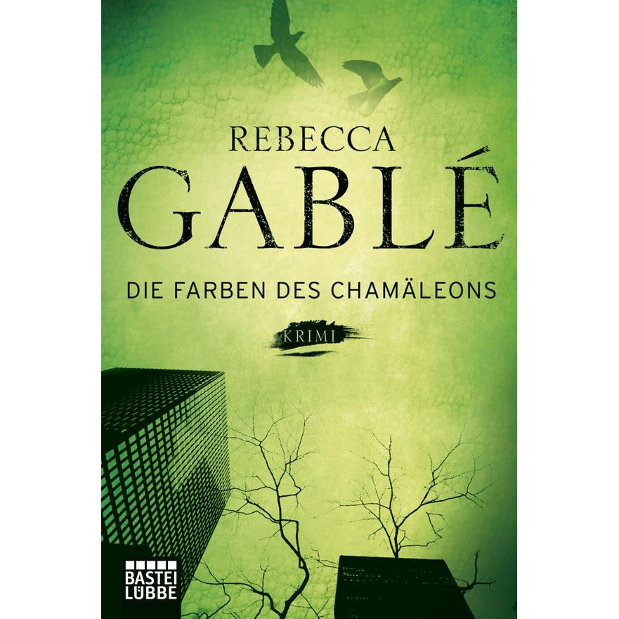 Die Farben des Chamäleons, Belletristik von Rebecca Gablé