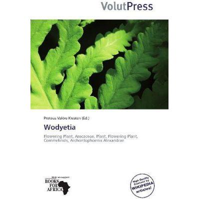 Wodyetia, Fachbücher von Proteus Valère Kresten