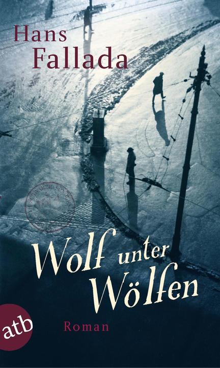 Produktbild Wolf unter Wölfen (Deutsch, Hans Fallada, 2011)