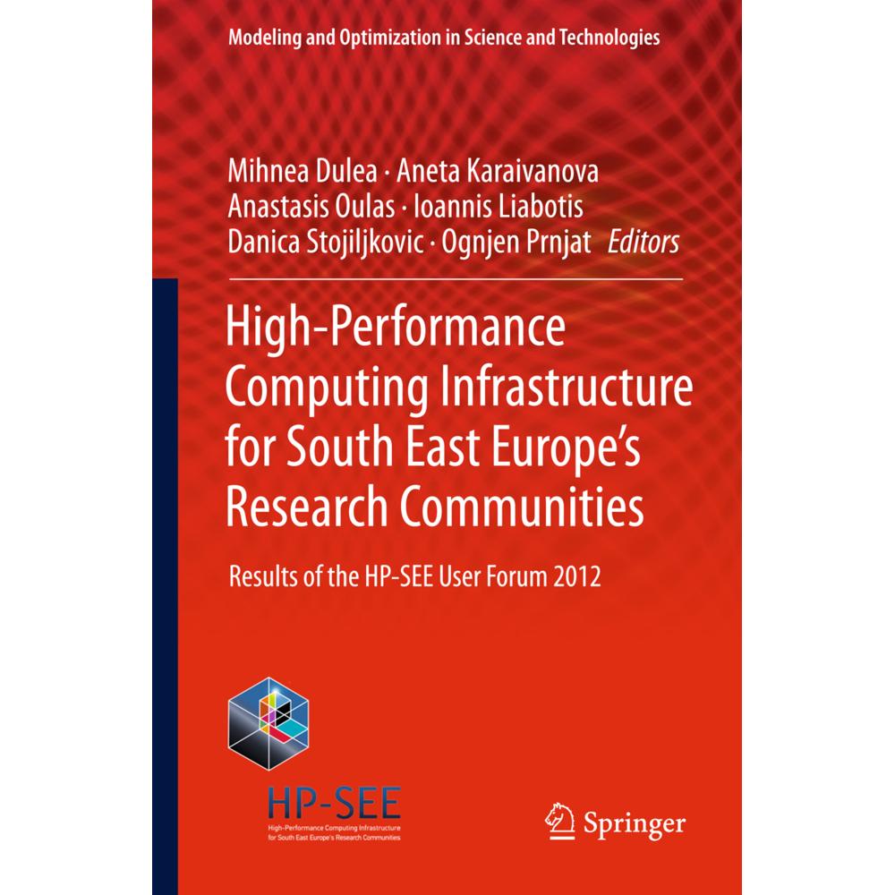 High-Performance Computing Infrastructure for South East Europe's Research Communities, Fachbücher von Danica Stojiljkov...