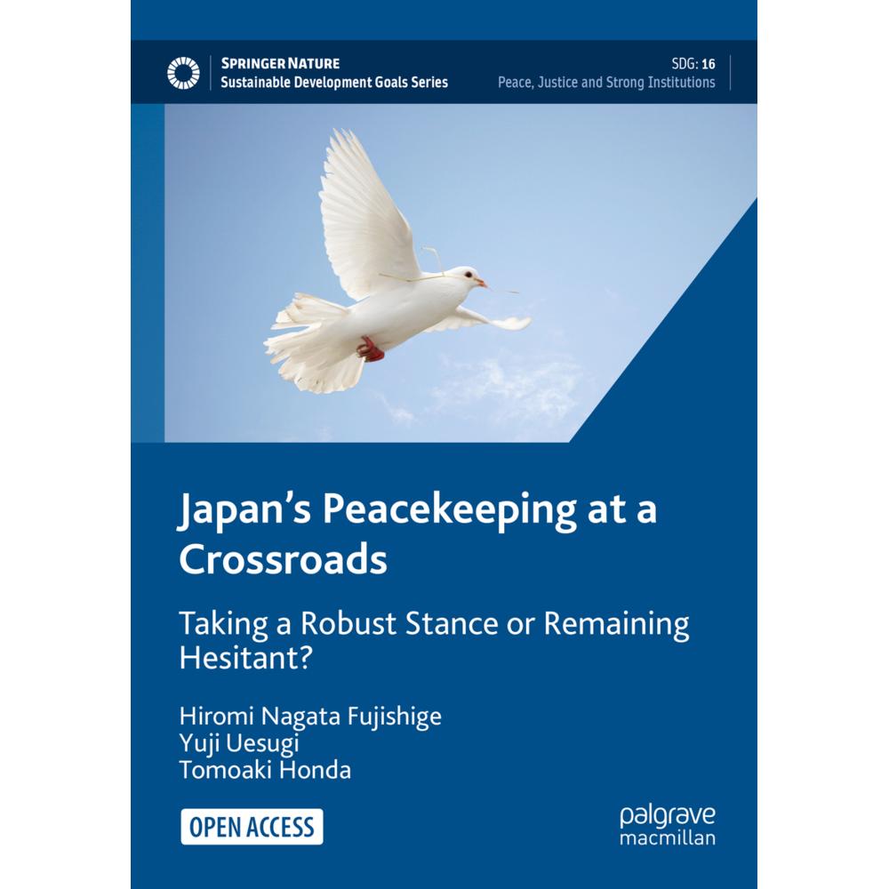Japan's Peacekeeping at a Crossroads, Fachbücher von Yuji Uesugi, Hiromi Nagata Fujishige, Tomoaki Honda