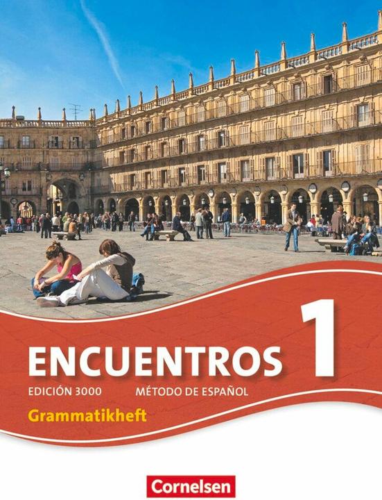 Produktbild Encuentros, Método de Español, 3. Fremdsprache - Edición 3000, Band 1, Grammatikheft (Deutsch, Jochen Schleyer, Kathrin Rathsam, 2010)