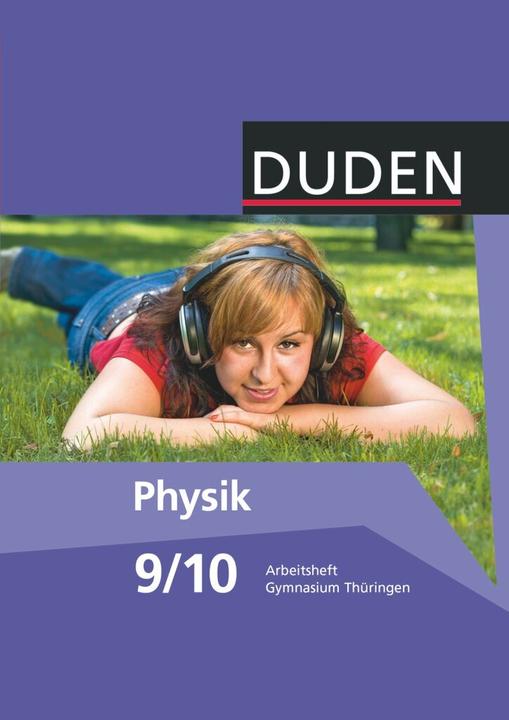 Produktbild Physik 9./10. Schuljahr. Arbeitsheft. TH (Deutsch, Barbara Gau, Lothar Meyer, 2013)