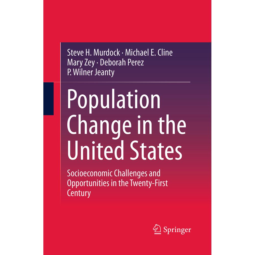 Population Change in the United States, Fachbücher von Steve H Murdock, P. Wilner Jeanty, Mary Zey, Michael E. Cline, De...