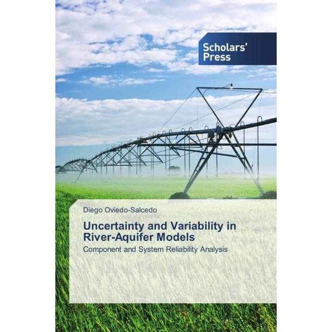 Uncertainty and Variability in River-Aquifer Models, Fachbücher von Diego Oviedo-Salcedo