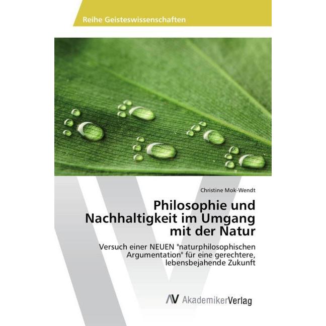 Philosophie und Nachhaltigkeit im Umgang mit der Natur, Sachbücher