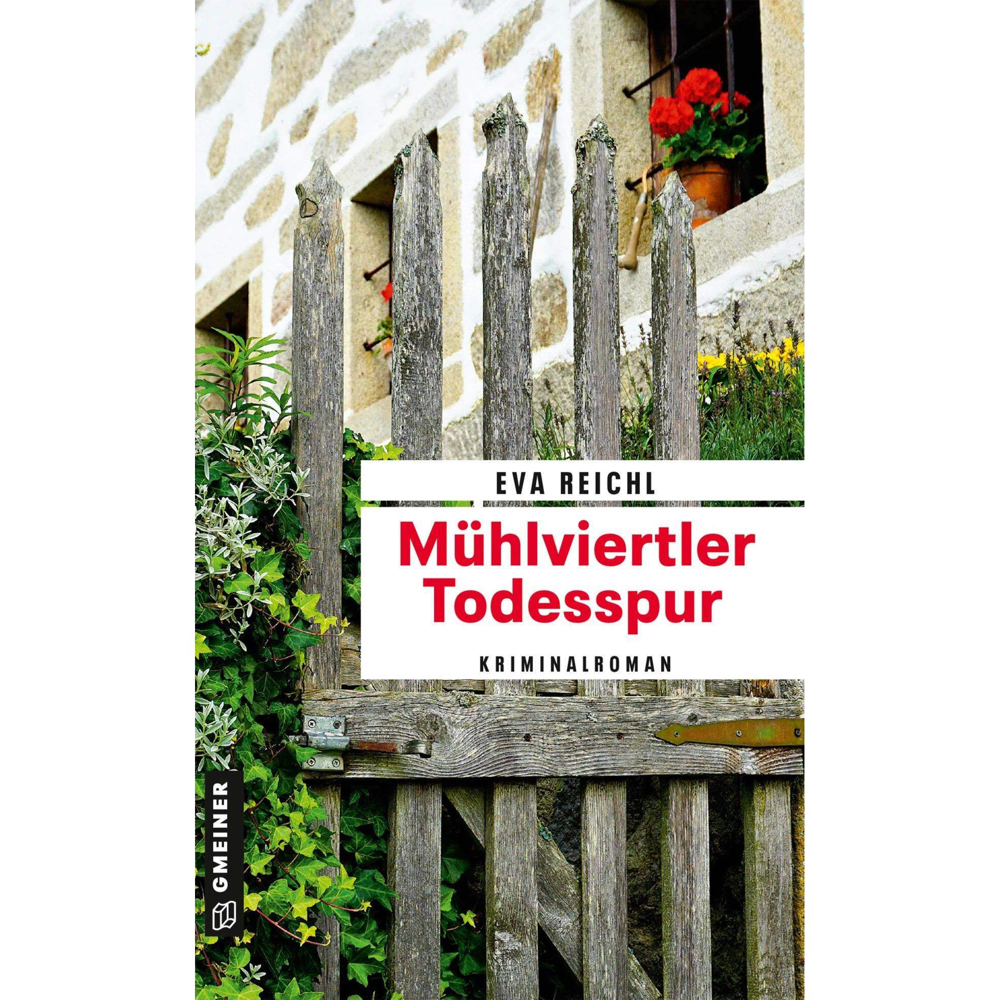 Mühlviertler Todesspur, Belletristik von Eva Reichl