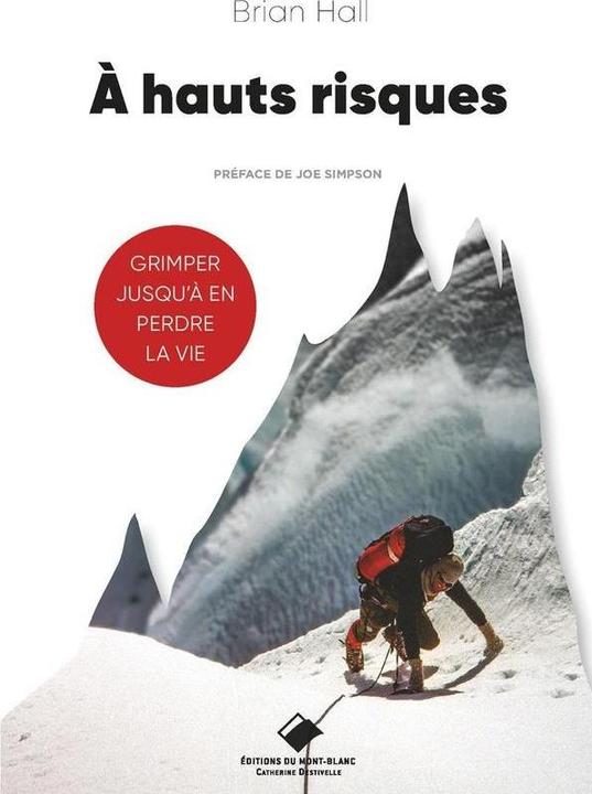 A hauts risques : grimper jusqu'à perdre la vie (Français, Hall Brian, 2024)