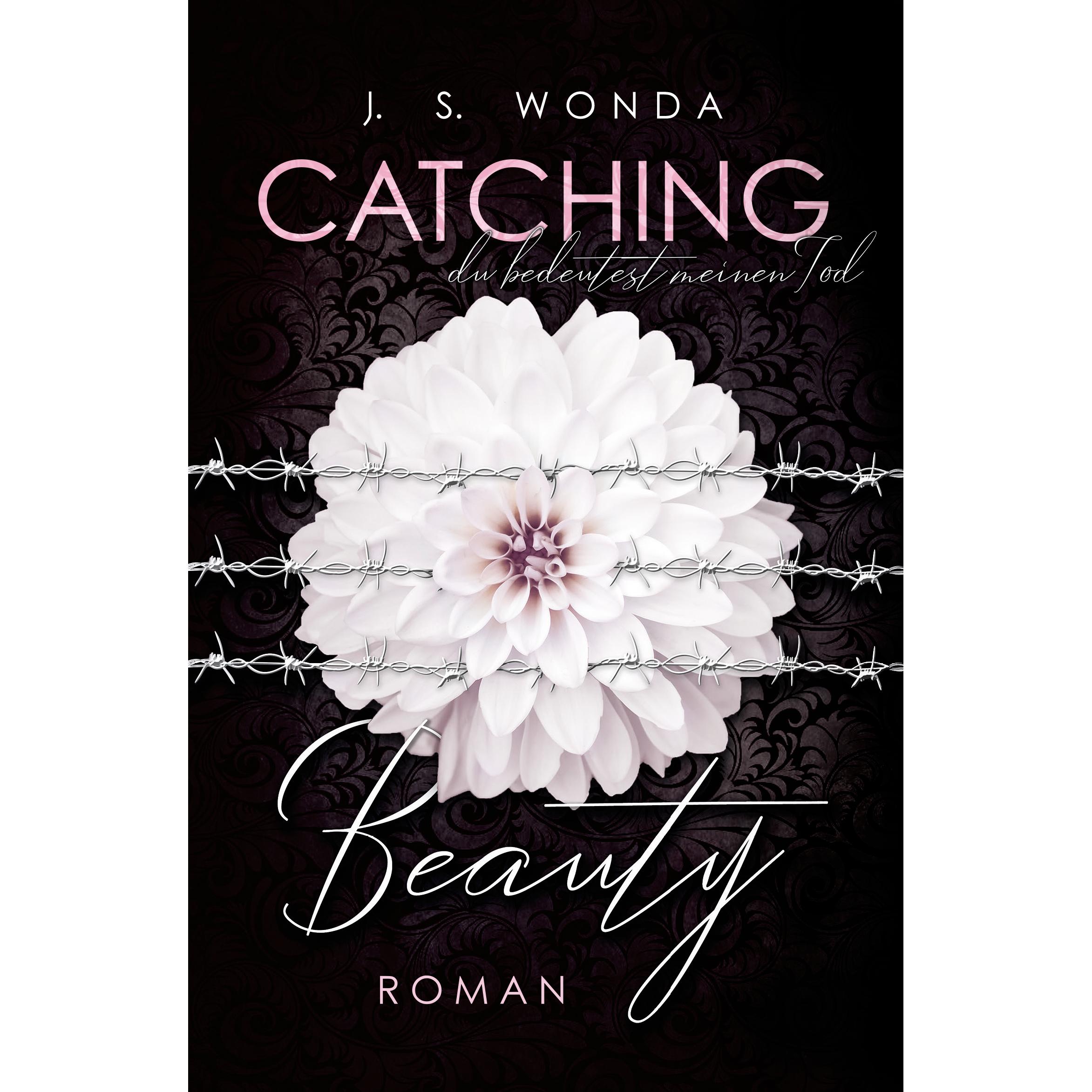 Thumbnail - Catching Beauty, Belletristik von J. S. Wonda