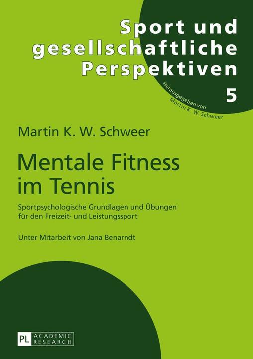 Produktbild Mentale Fitness im Tennis (Deutsch, Martin K. W. Schweer, 2015)