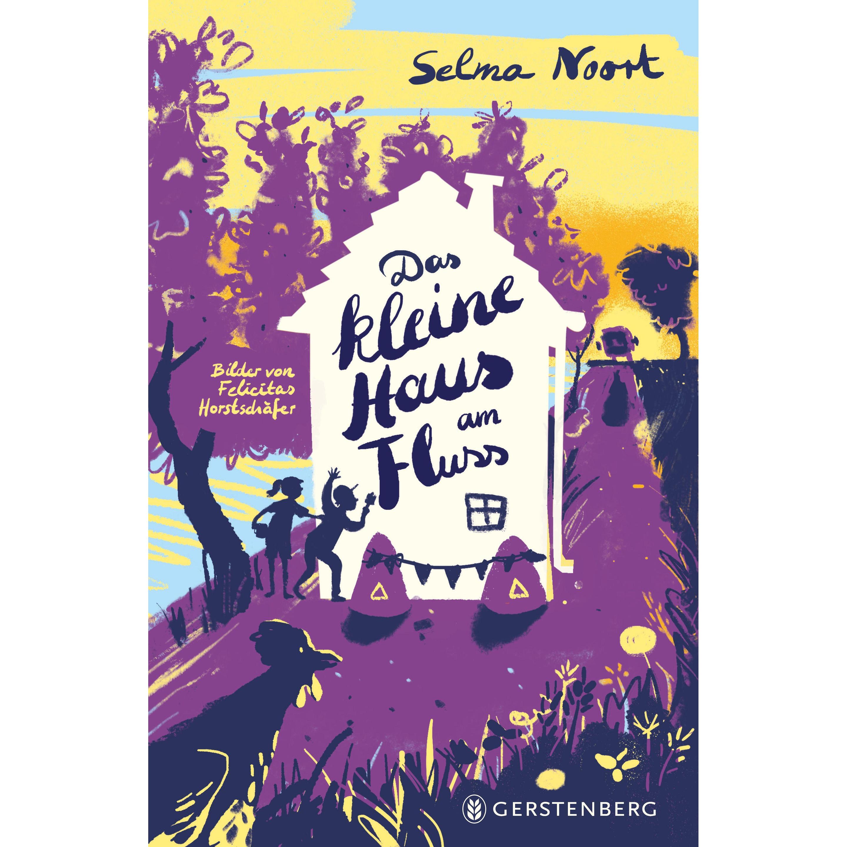 Das kleine Haus am Fluss, Kinderbücher von Selma Noort, Felicitas Horstschäfer, Andrea Kluitmann
