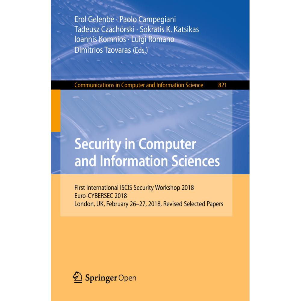 Security in Computer and Information Sciences, Fachbücher von Tadeusz Czachórski, Sokratis K. Katsikas, Dimitrios Tzovar...
