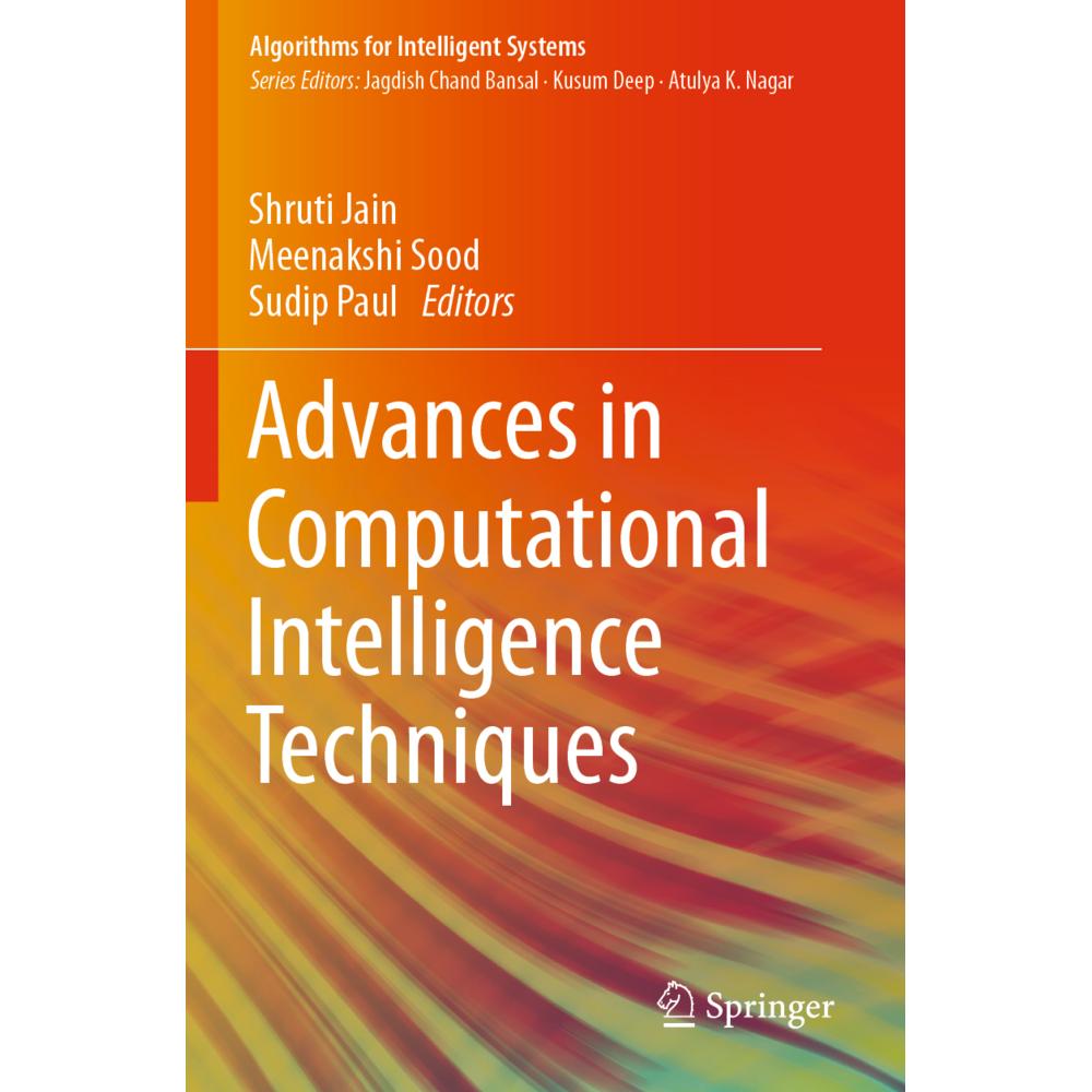 Advances in Computational Intelligence Techniques, Fachbücher von Shruti Jain, Meenakshi Sood, Sudip Paul