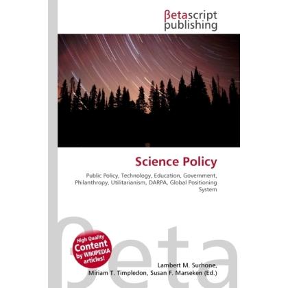 Science Policy, Fachbücher von Lambert M. Surhone, Miriam T. Timpledon, Susan F. Marseken