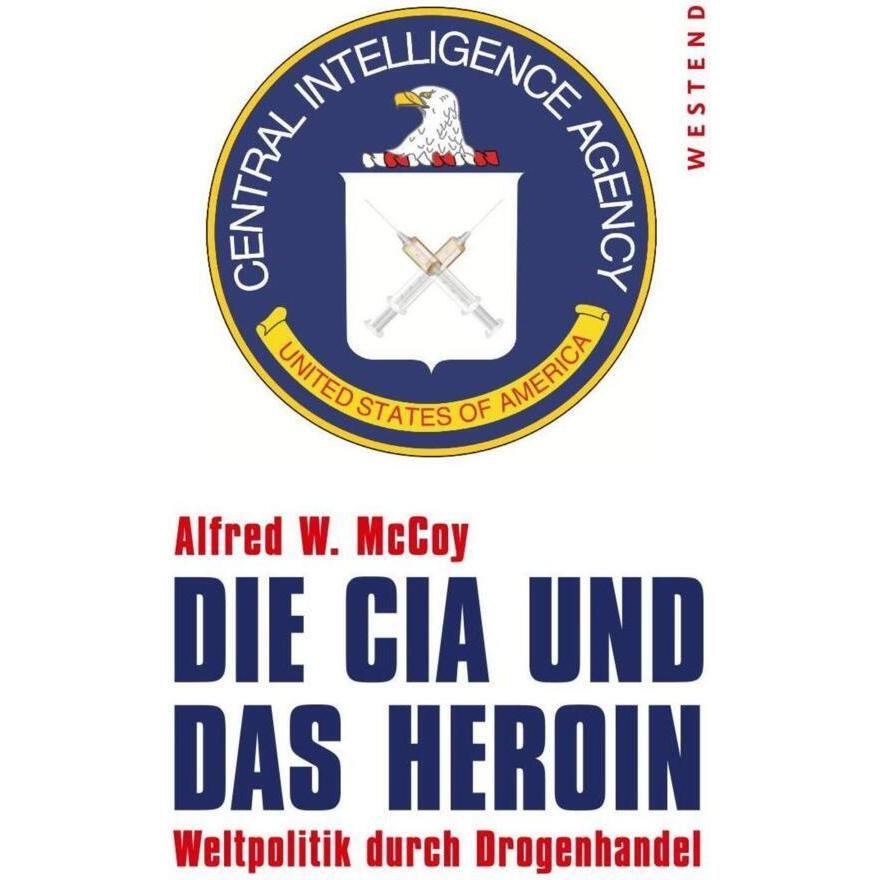 Die CIA und das Heroin, Sachbücher von Alfred W. McCoy