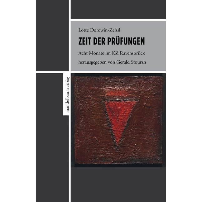 Zeit der Prüfungen, Sachbücher von Lotte Dorowin-Zeissl