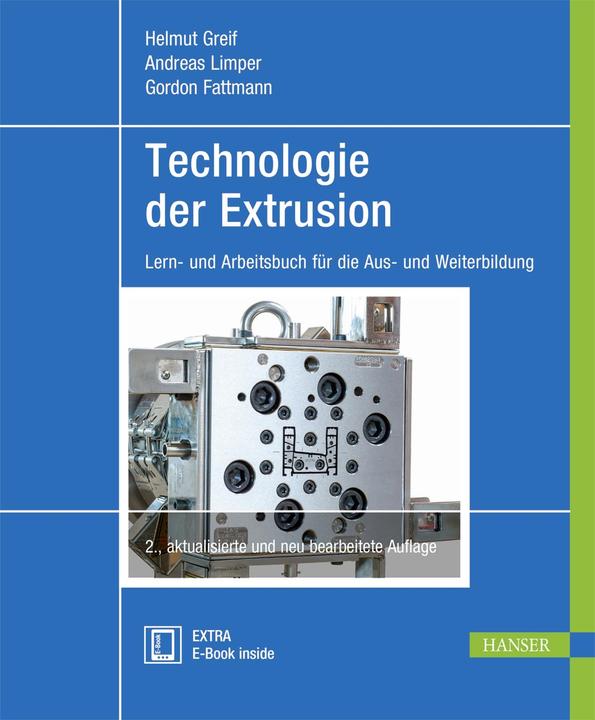 Produktbild Technologie der Extrusion (Deutsch, Helmut Greif, 2017)