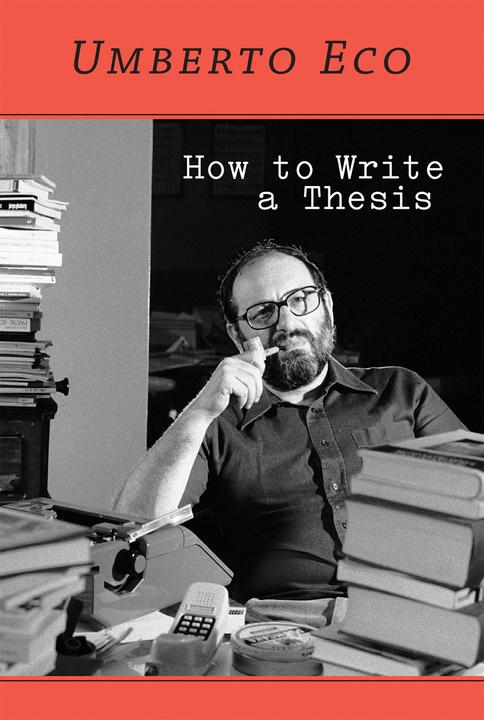 Produktbild How to Write a Thesis (Englisch, Umberto Eco, 2015)
