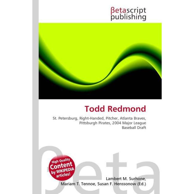 Todd Redmond, Ratgeber von Lambert M. Surhone, Miriam T. Timpledon, Susan F. Marseken