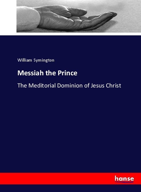 Produktbild Messiah the Prince (Deutsch, William Symington, 2017)