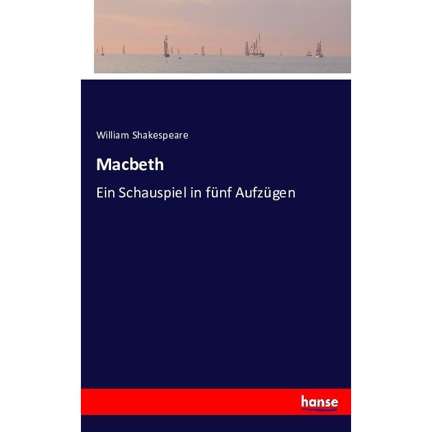 Macbeth, Belletristik von William Shakespeare