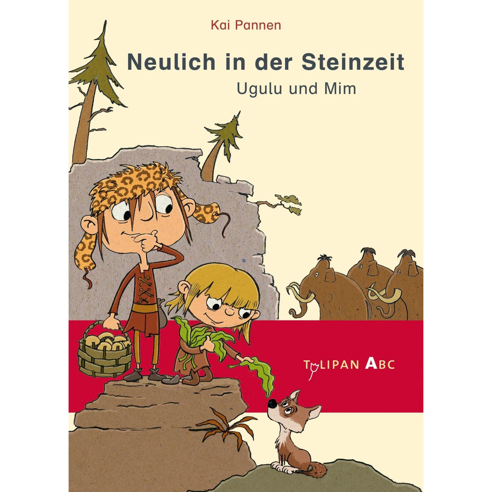 Alles Steinzeit!, Kinderbücher von Kai Pannen