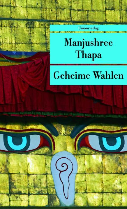 Produktbild Geheime Wahlen (Deutsch, Manjushree Thapa, 2009)