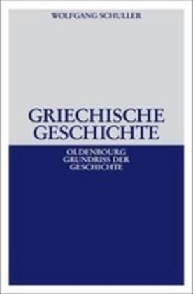Produktbild Griechische Geschichte (Deutsch, Wolfgang Schuller, 2008)