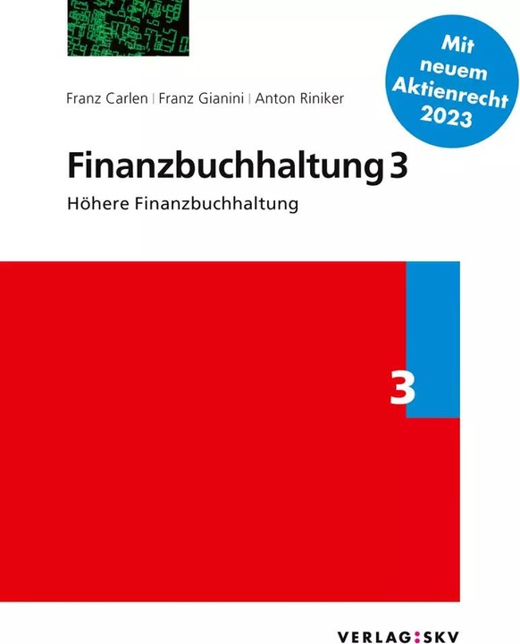 Immagine prodotto Finanzbuchhaltung 3 - Höhere Finanzbuchhaltung, Bundle (Tedesco, Francesco Gianini, Anton Riniker, Franz Carlen, 2022)