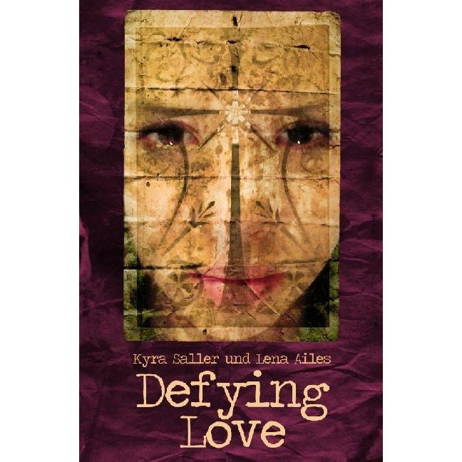 Defying Love, Belletristik von Kyra Saller