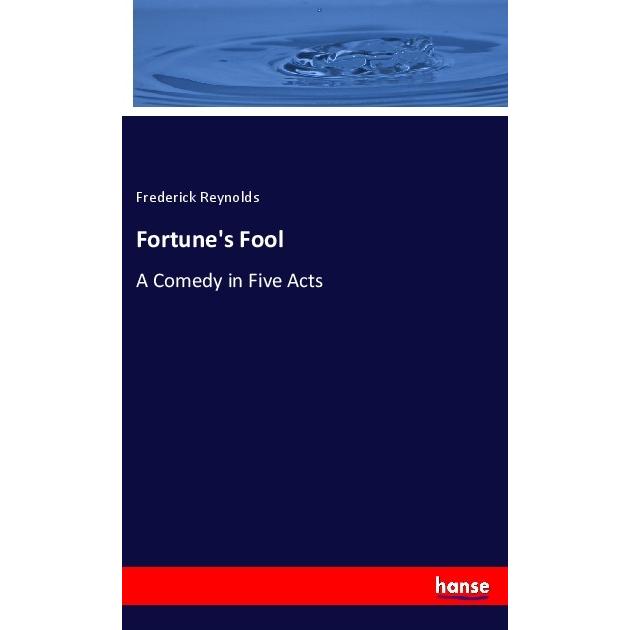 Fortune's Fool, Fachbücher von Frederick Reynolds
