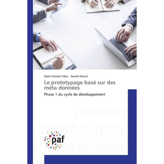 Le prototypage basé sur des méta données, Fachbücher von Dario Gomez-Tafur, Daniel Pascot