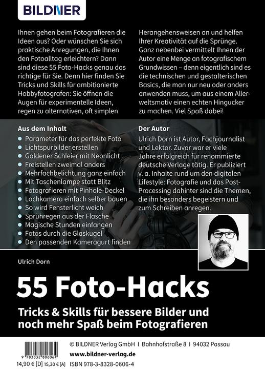 Produktbild 55 Foto-Hacks - Tricks & Skills für bessere Bilder und noch mehr Spass beim Fotografieren (Deutsch, Ulrich Dorn, 2023)